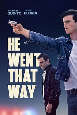 He Went That Way movie poster